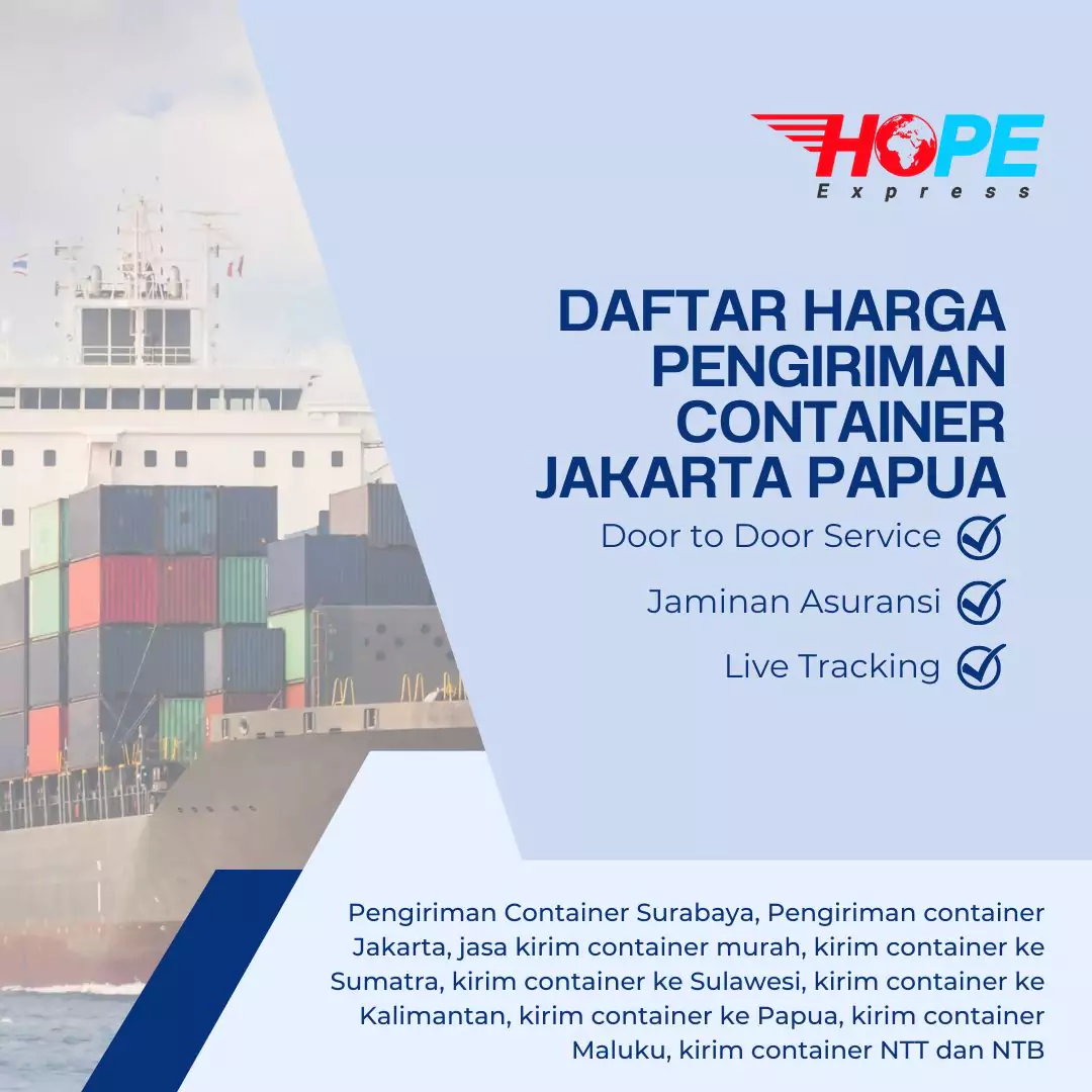 Daftar Harga Pengiriman Container Jakarta Papua