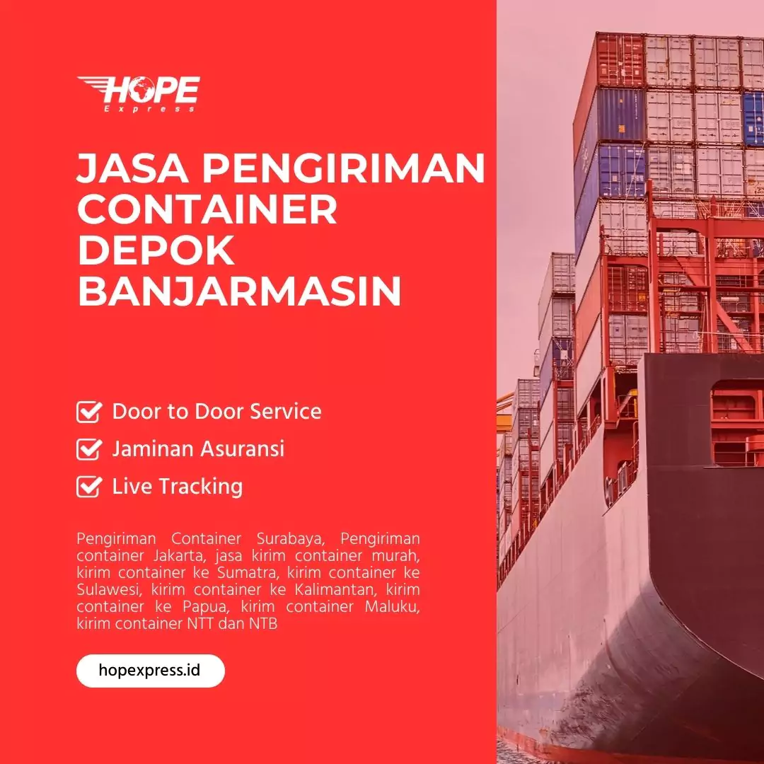 Jasa Pengiriman Container Depok Banjarmasin