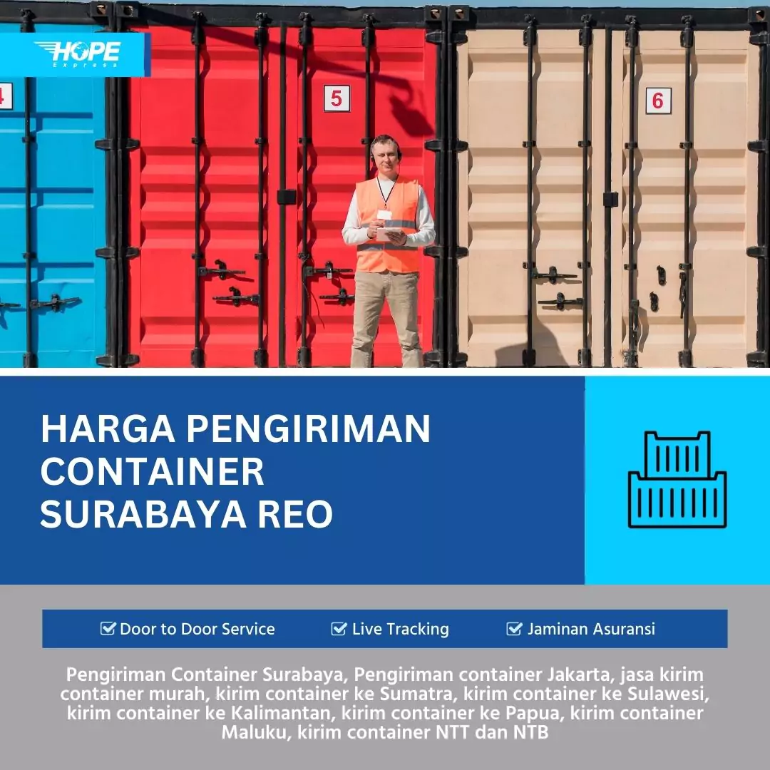 Harga Pengiriman Container Surabaya Reo