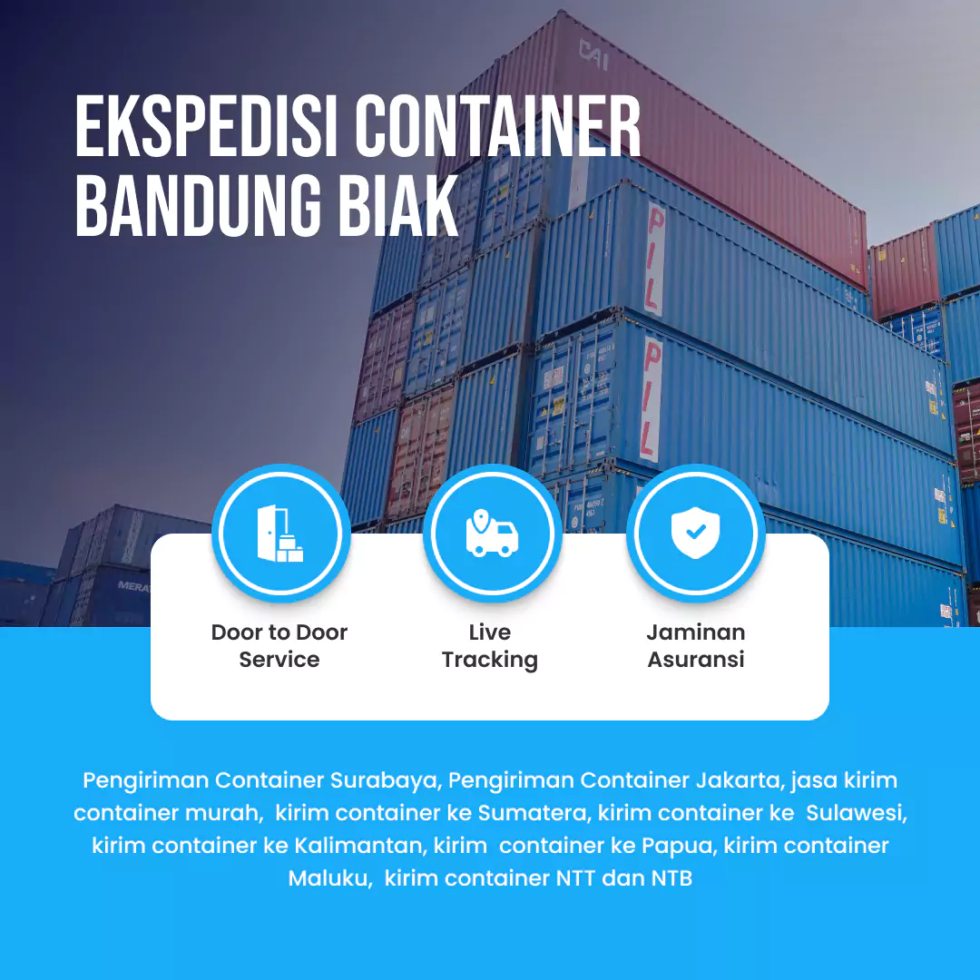 Ekspedisi Container Bandung Biak