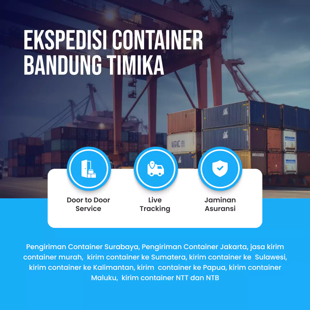 Ekspedisi Container Bandung Timika