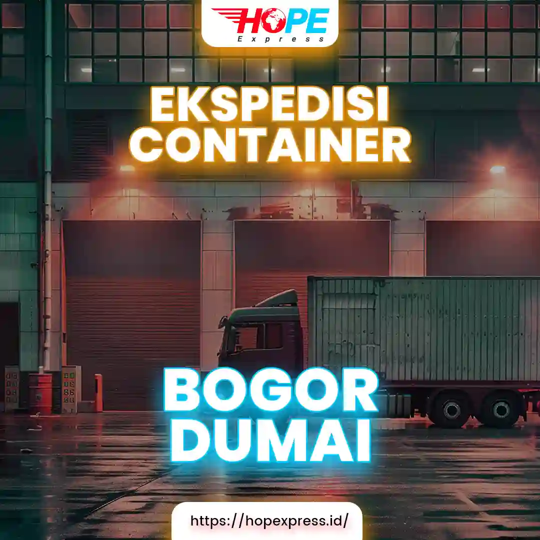 EKSPEDISI CONTAINER BOGOR DUMAI