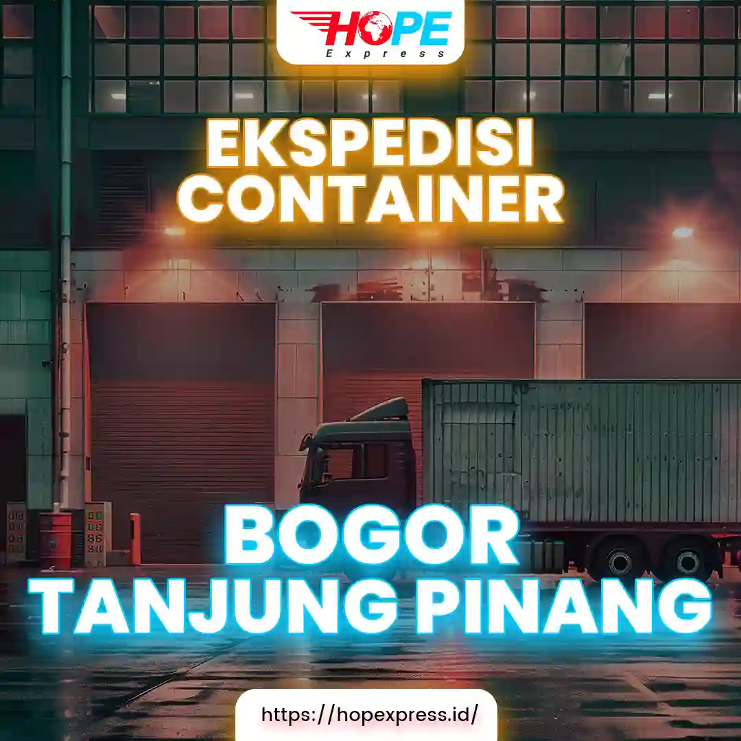 Ekspedisi Container Bogor Tanjung Pinang