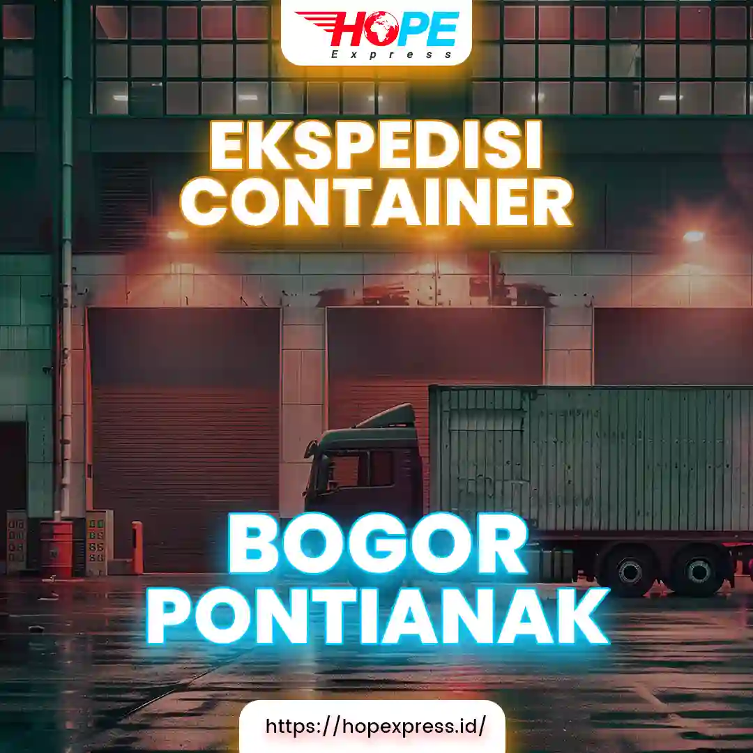 Ekspedisi Container Bogor Pontianak