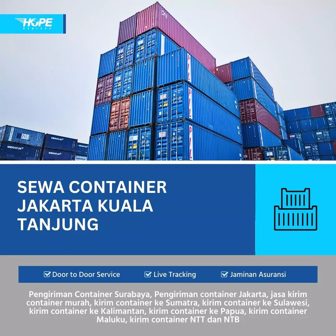 Sewa Container Jakarta Kuala Tanjung