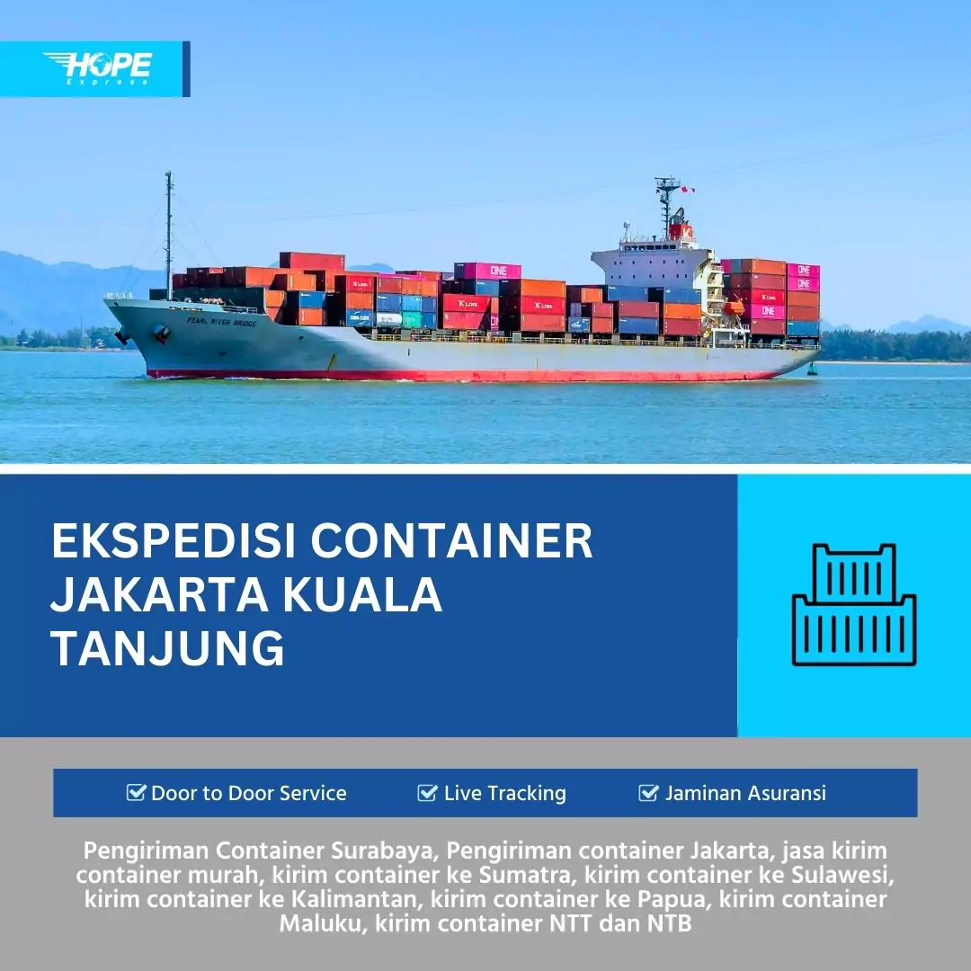 Ekspedisi Container Jakarta Kuala Tanjung