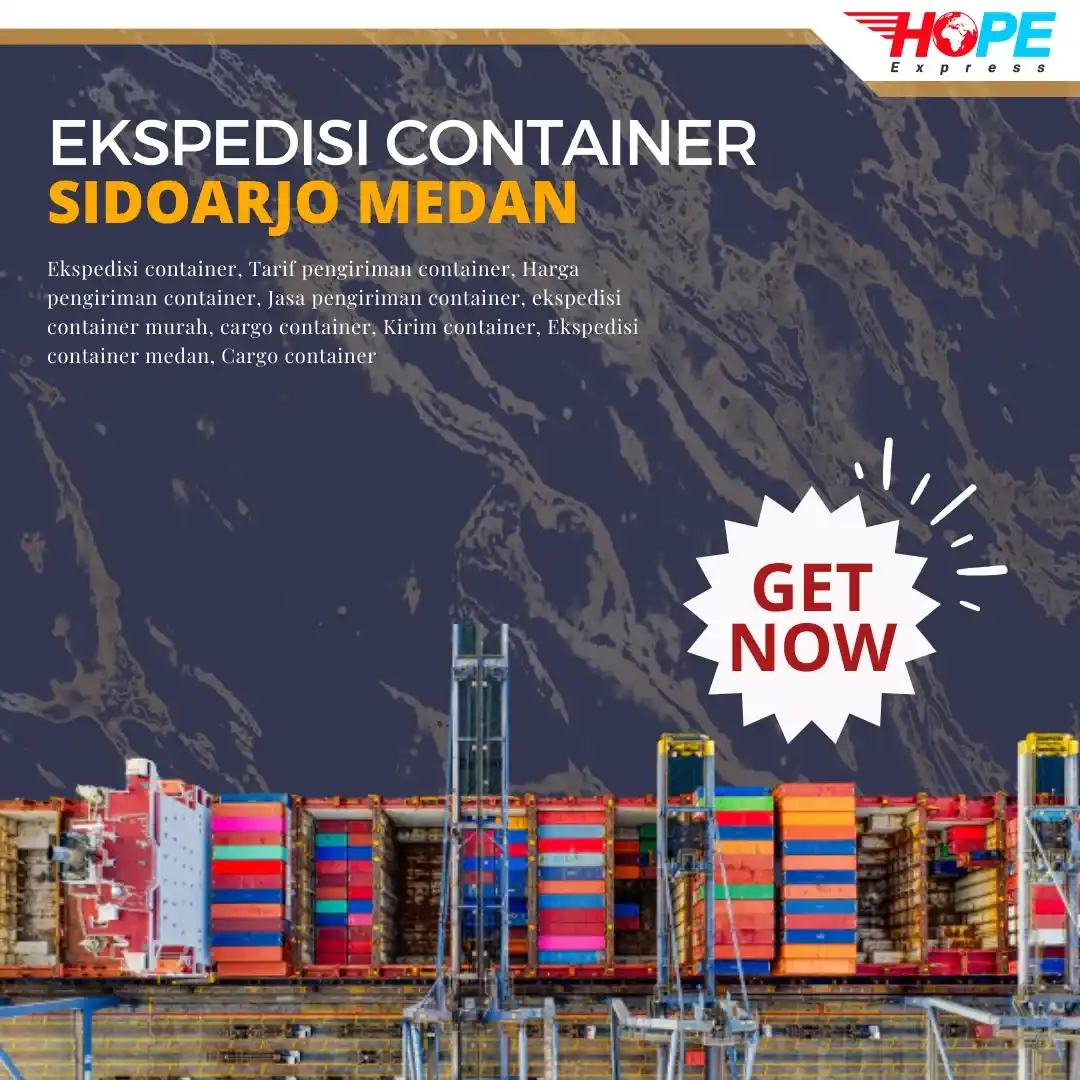 Ekspedisi Container Sidoarjo Medan