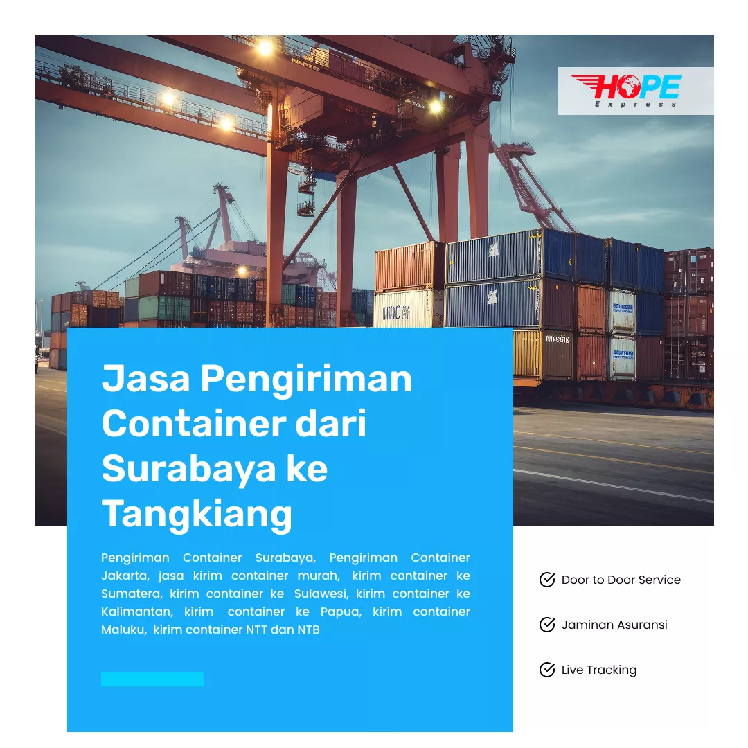 Jasa Pengiriman Container dari Surabaya ke Tangkiang