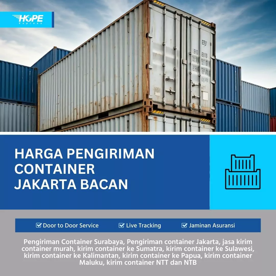 Harga Pengiriman Container Jakarta Bacan