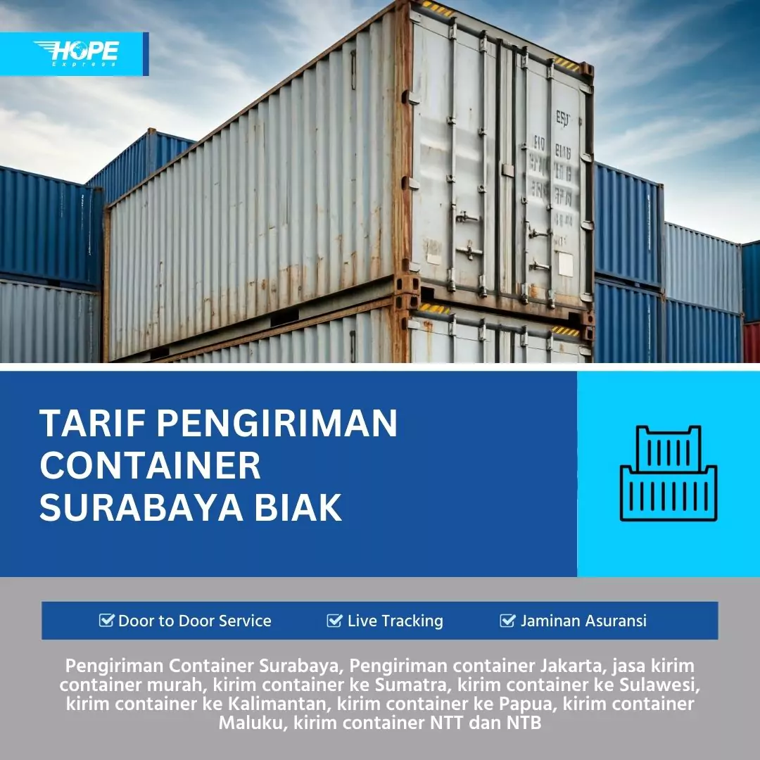 Tarif Pengiriman Container Surabaya Biak