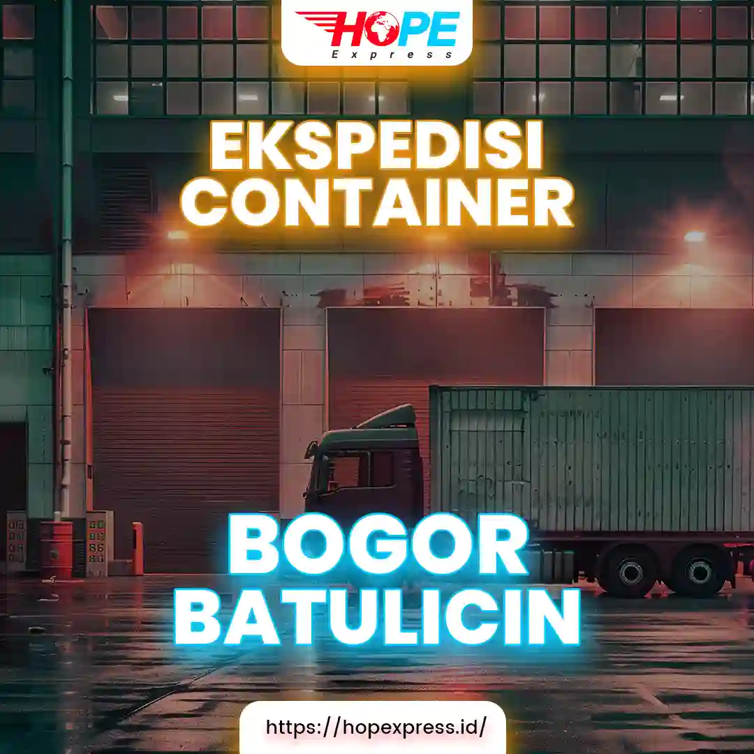 Ekspedisi Container Bogor Batulicin