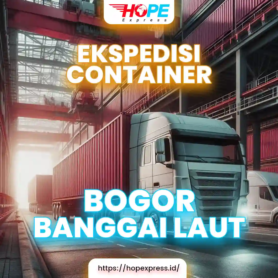 Ekspedisi Container Bogor Banggai Laut