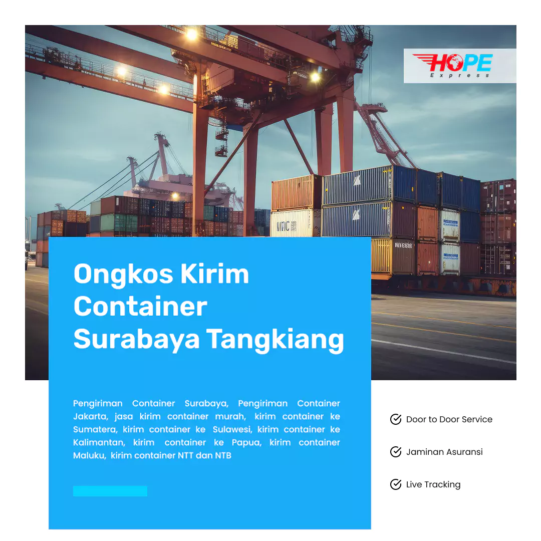 Ongkos Kirim Container Surabaya Tangkiang