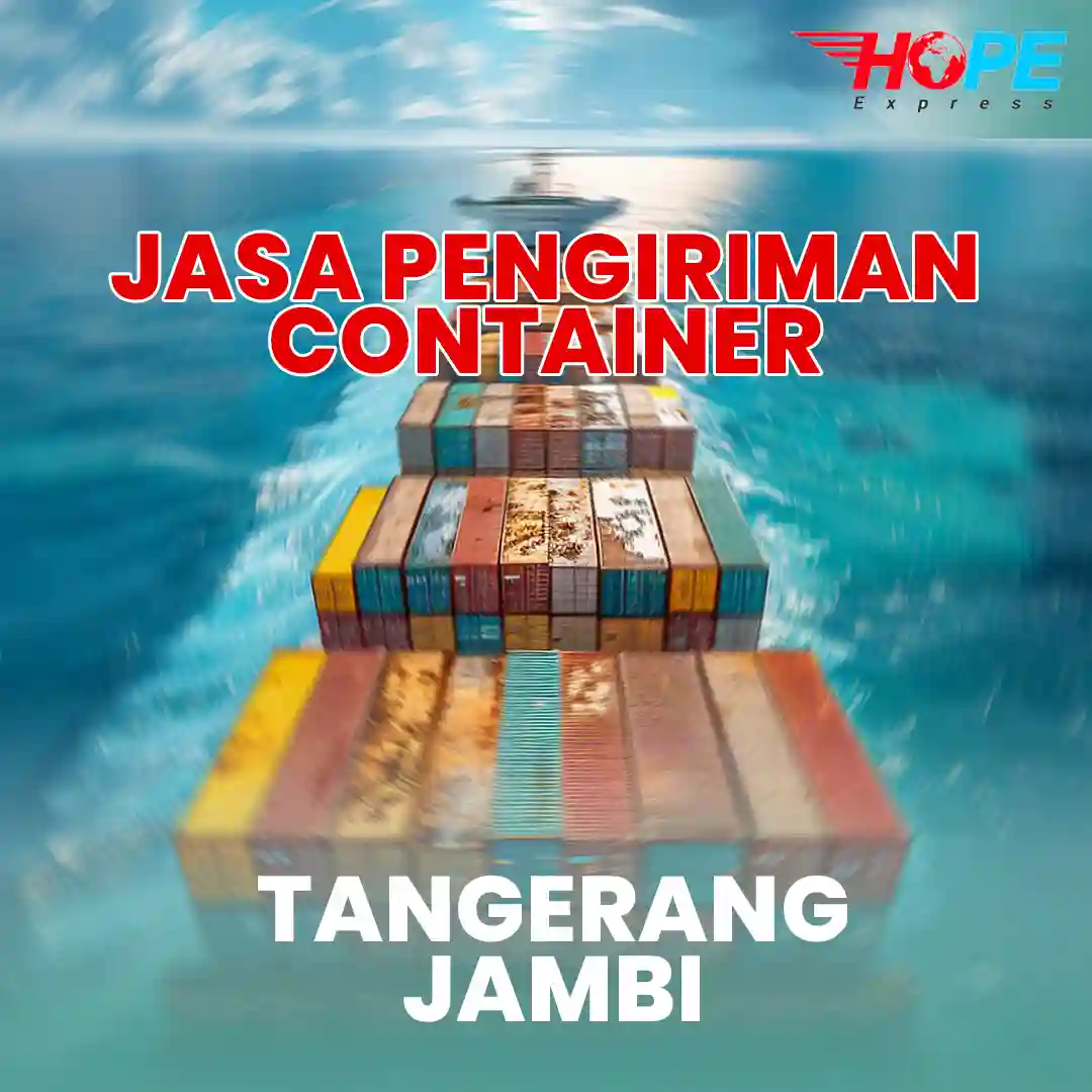 Jasa Pengiriman Container Tangerang Jambi