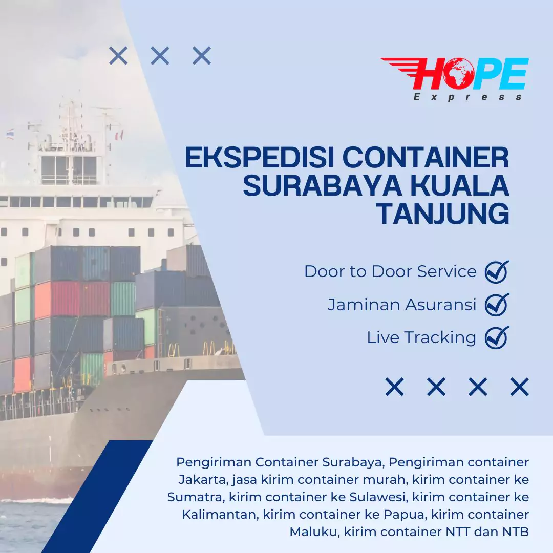 Ekspedisi Container Surabaya Kuala Tanjung