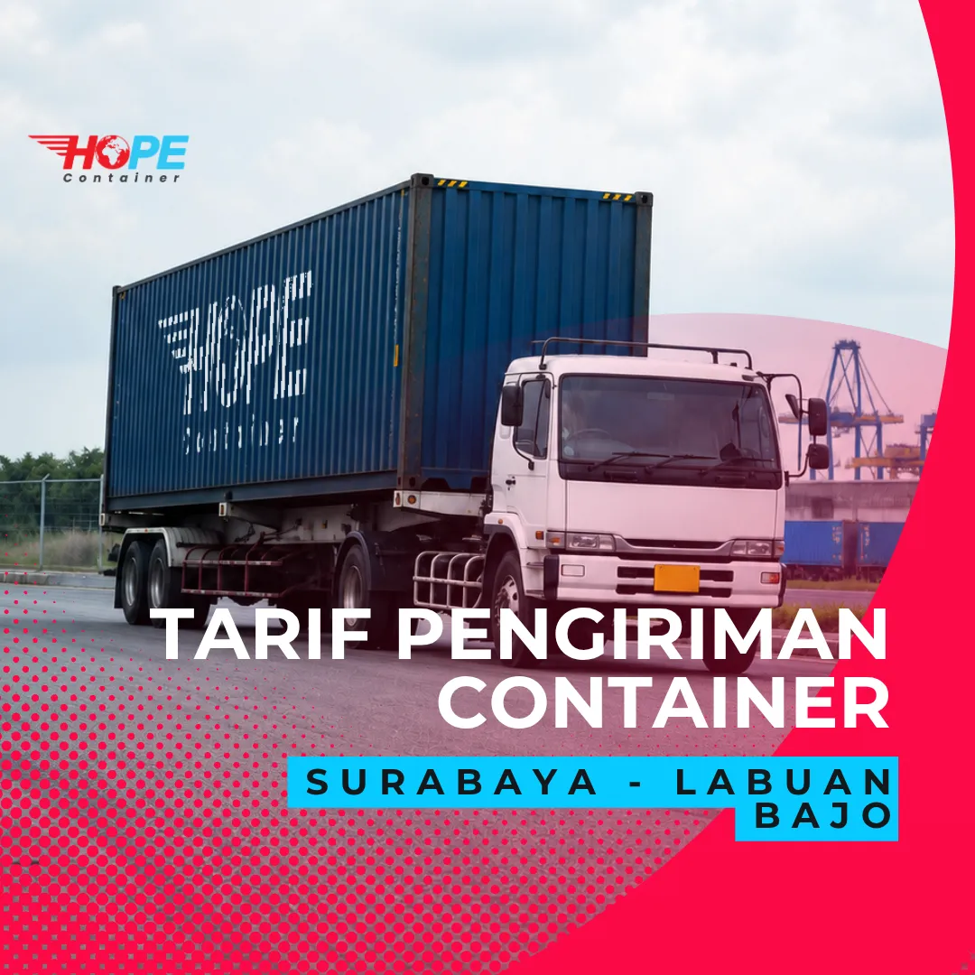Tarif Pengiriman Container Surabaya Labuan Bajo