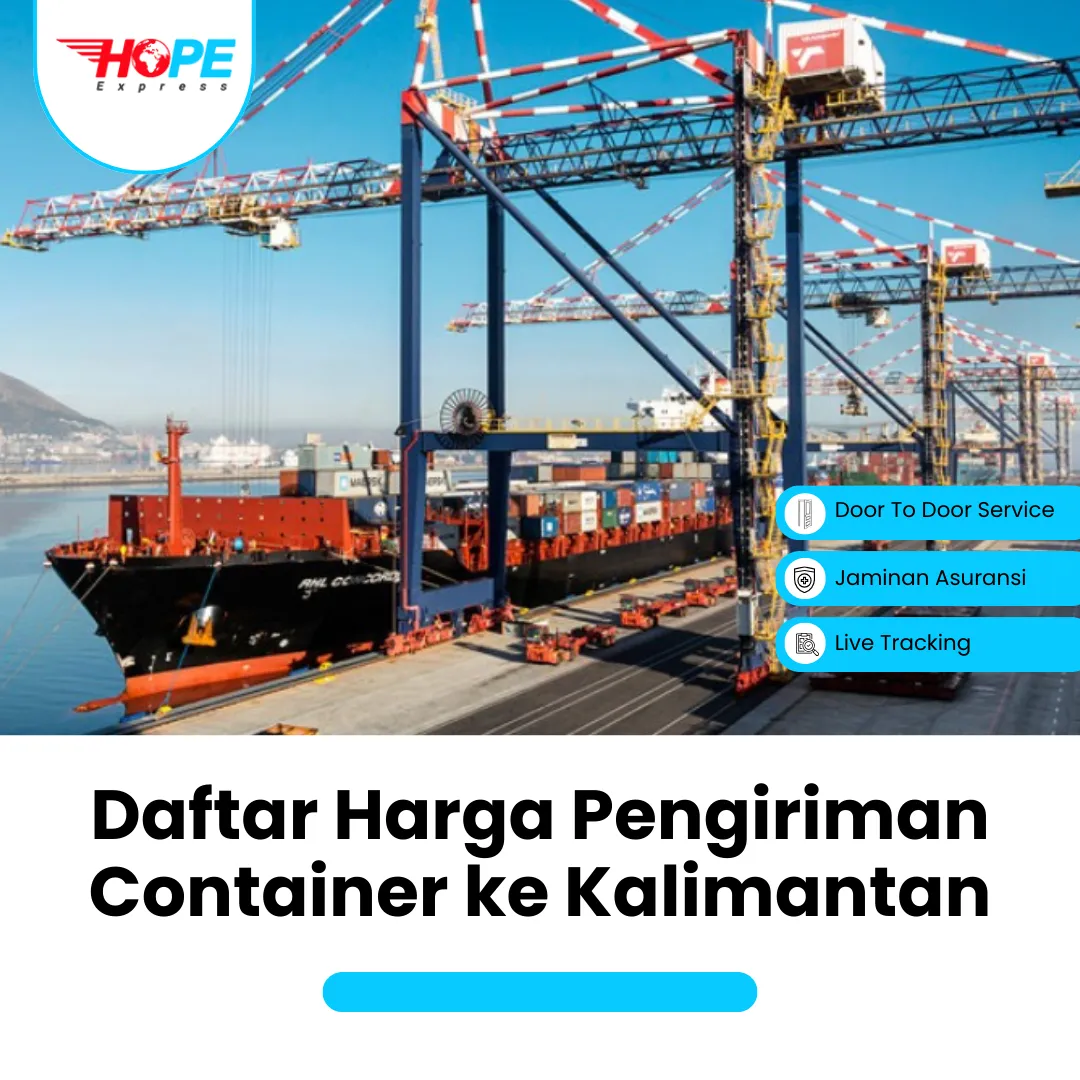 Daftar Harga Pengiriman Container ke Kalimantan