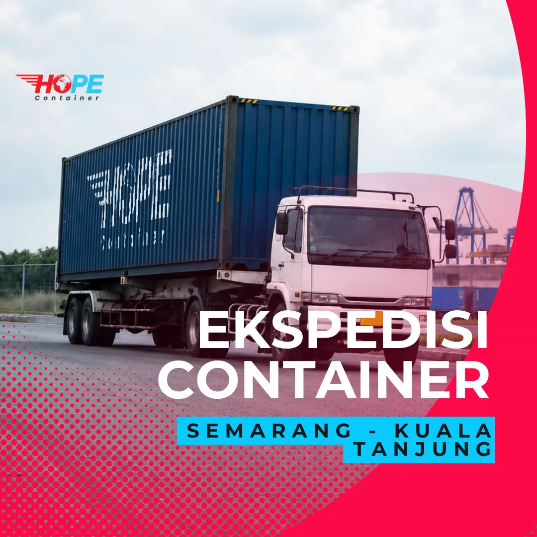 Ekspedisi Container Semarang Kuala Tanjung