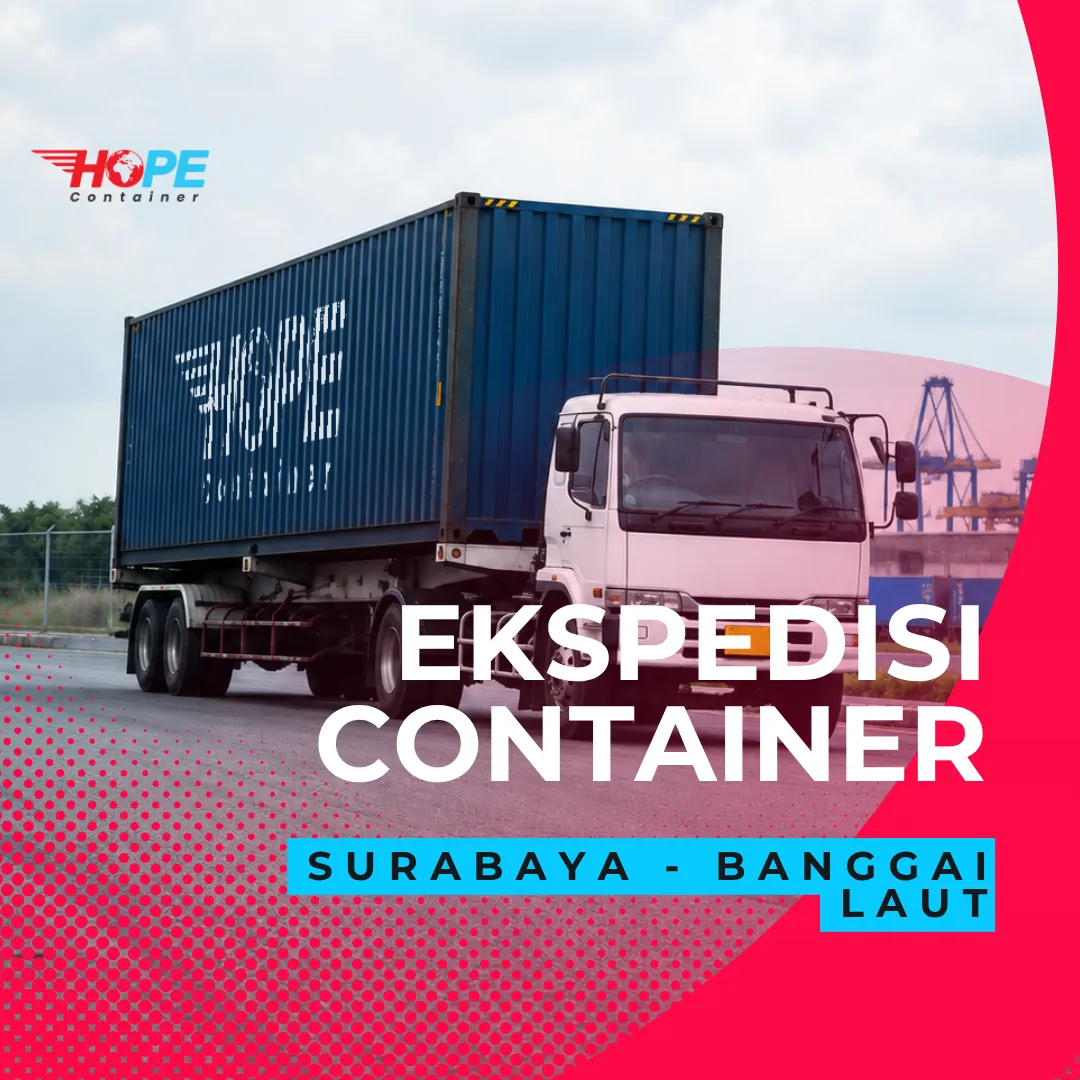 Ekspedisi Container Surabaya Banggai Laut