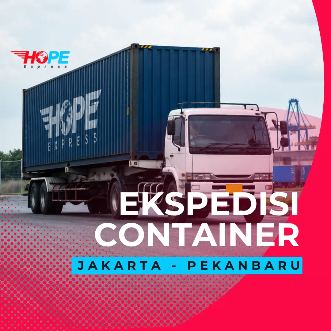 Ekspedisi Container Jakarta Pekanbaru