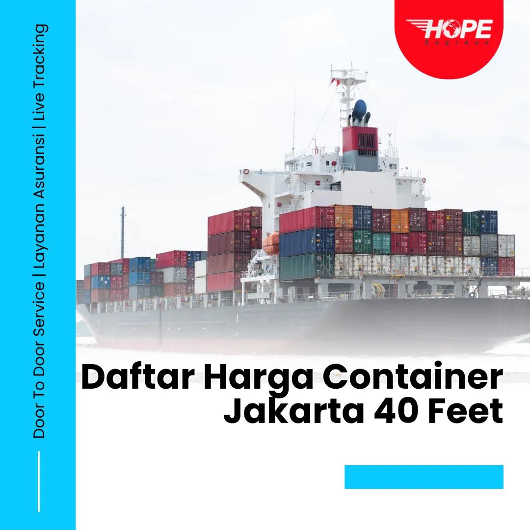Daftar Harga Container Jakarta 40 feet