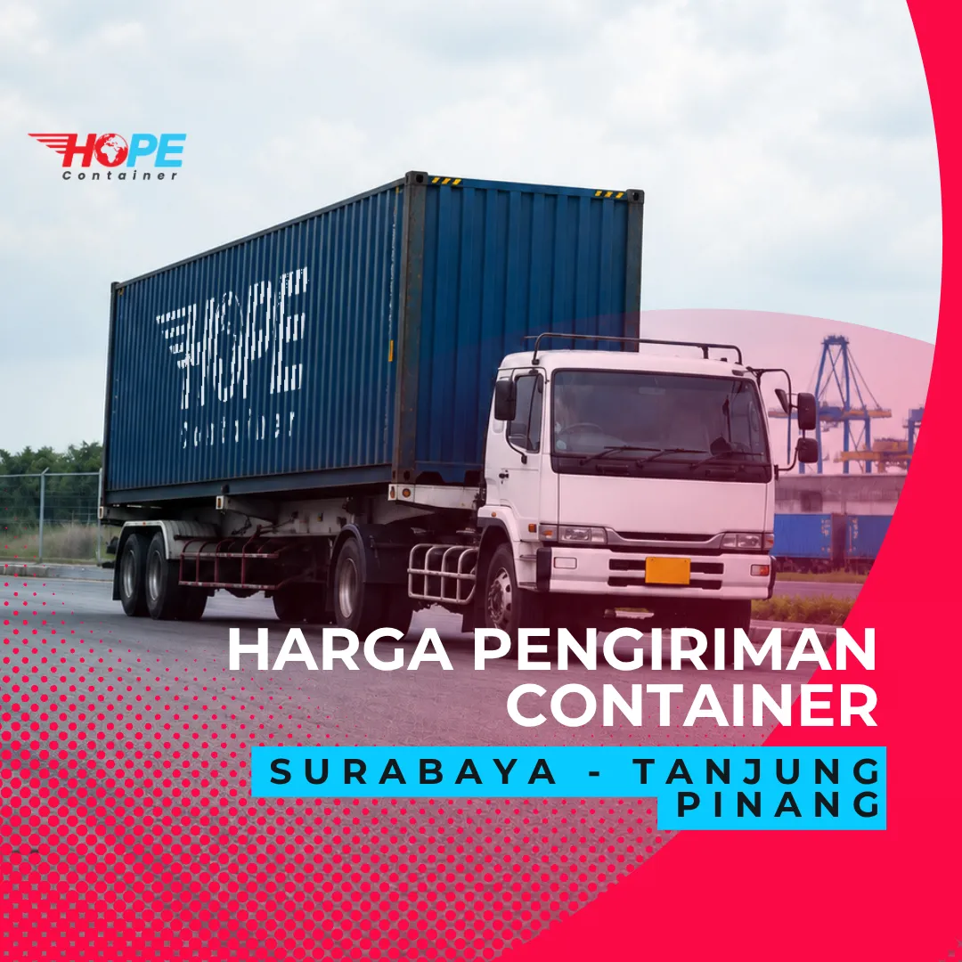 Harga Pengiriman Container Surabaya Tanjung Pinang