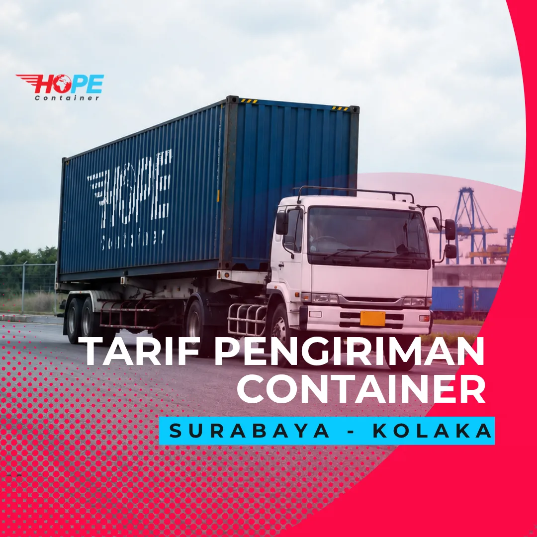 Tarif Pengiriman Container Surabaya Kolaka