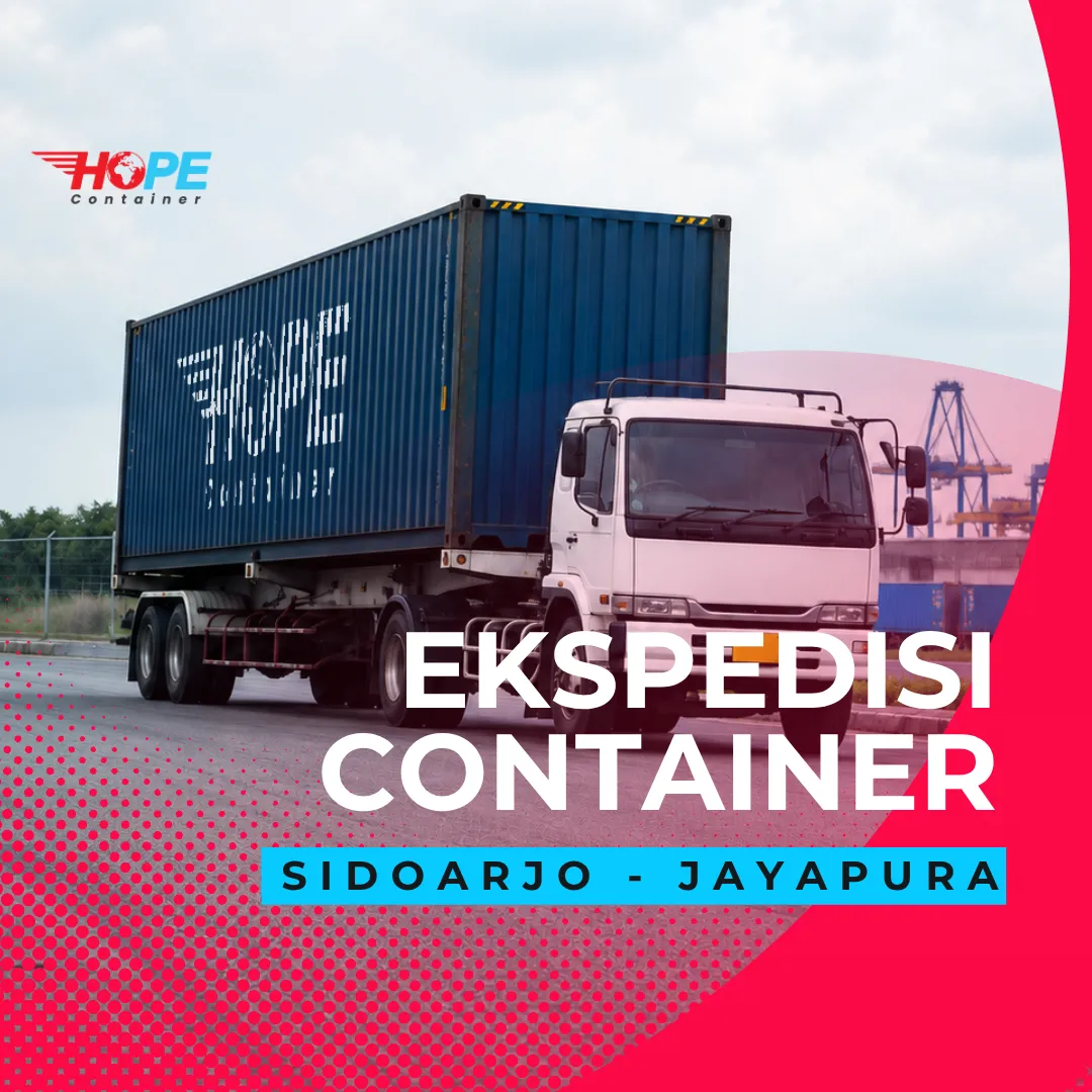 Ekspedisi Container Sidoarjo Jayapura