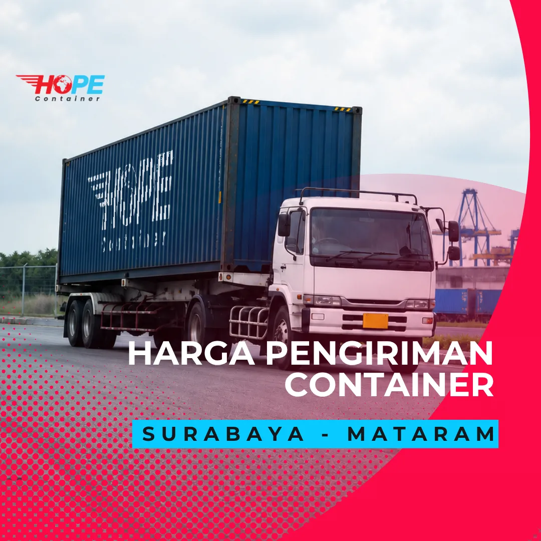 Harga Pengiriman Container Surabaya Mataram