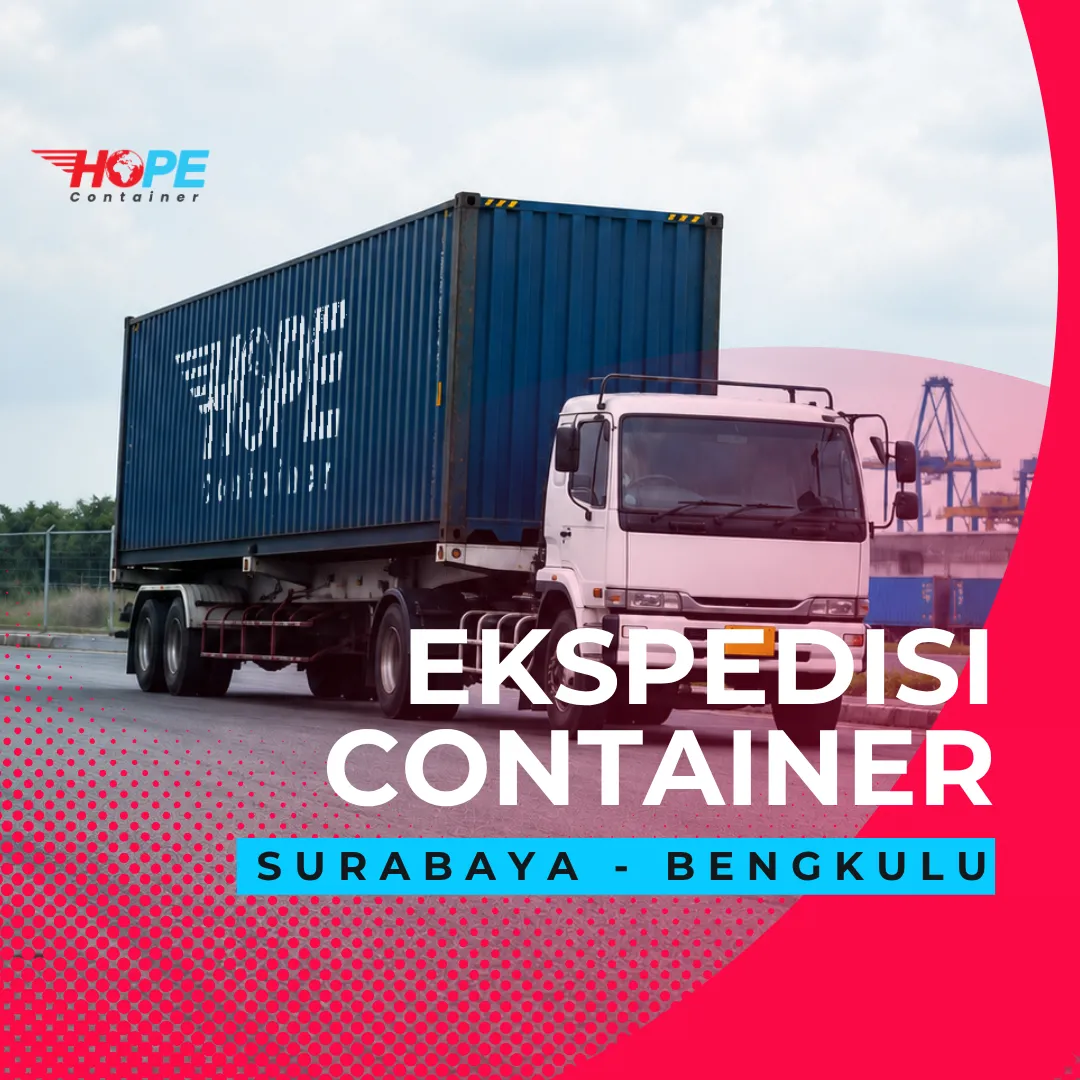 Ekspedisi Container Surabaya Bengkulu