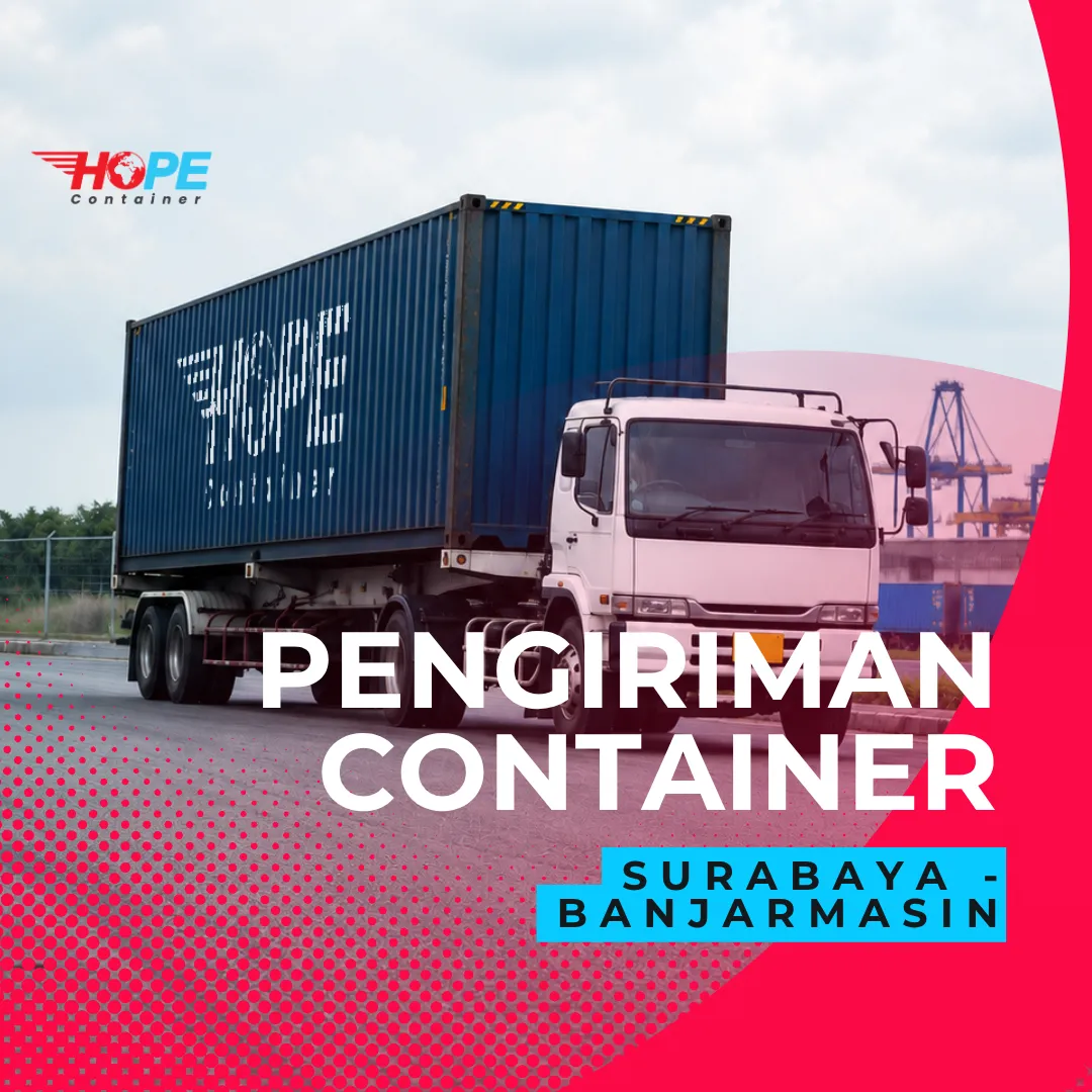 Pengiriman Container Surabaya Banjarmasin