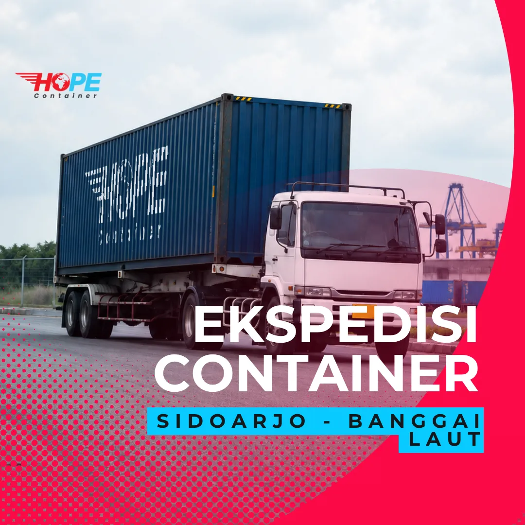 Ekspedisi Container Sidoarjo Banggai Laut