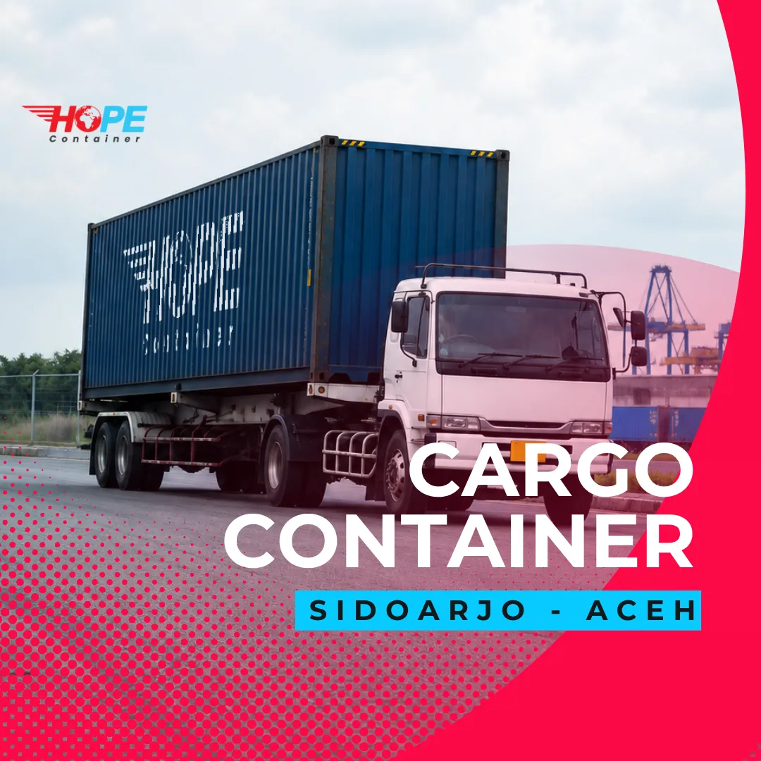 Cargo Container Sidoarjo Aceh Murah