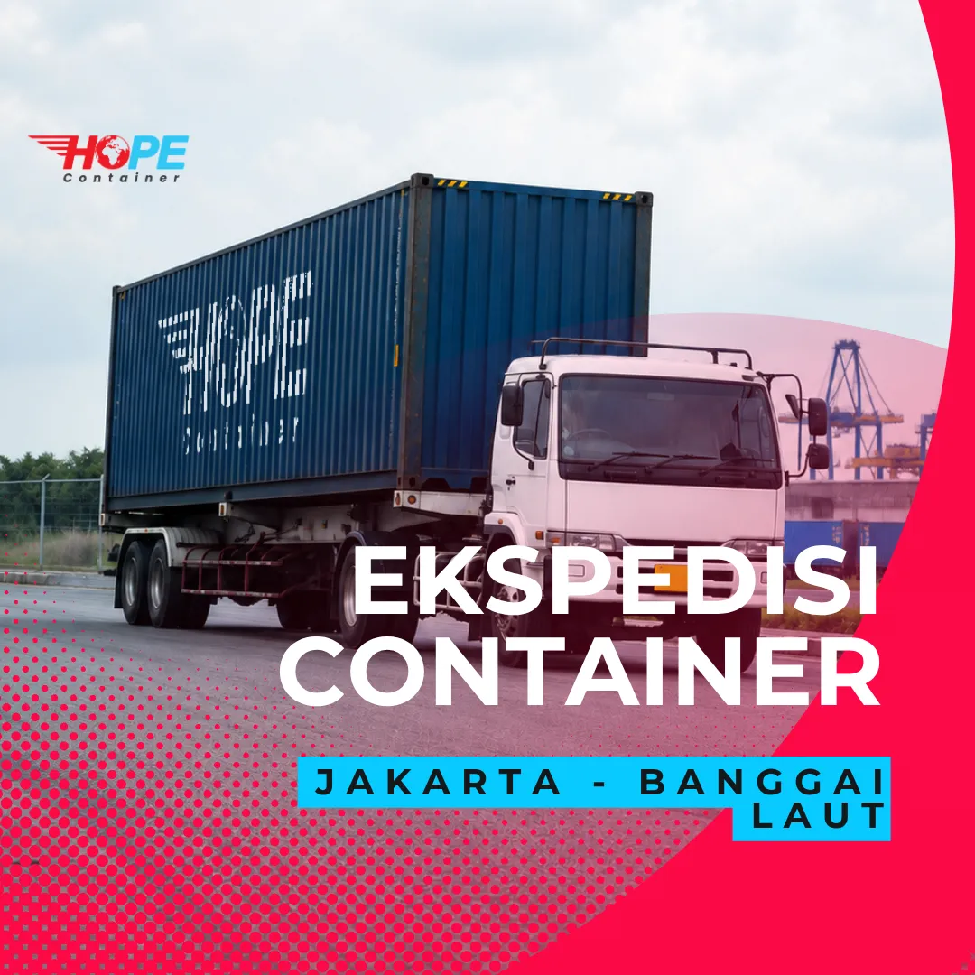 Ekspedisi Container Jakarta Banggai Laut