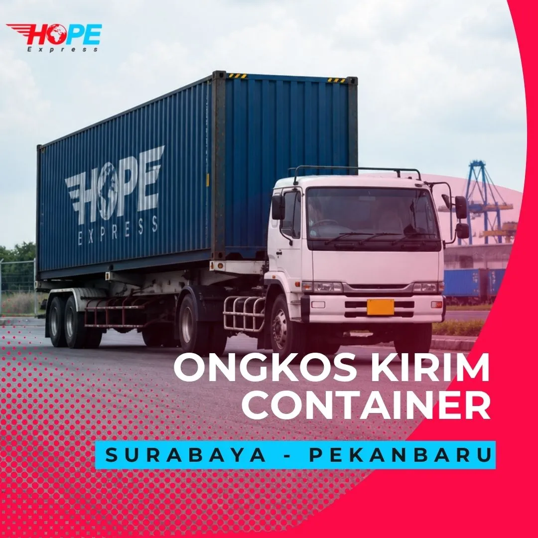 Ongkos Kirim Container Surabaya Pekanbaru