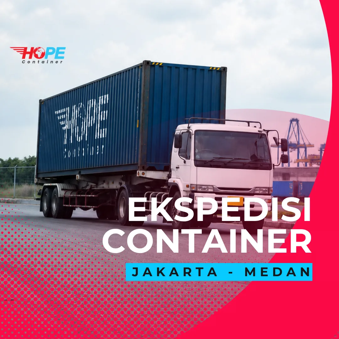 Ekspedisi Container Jakarta Medan