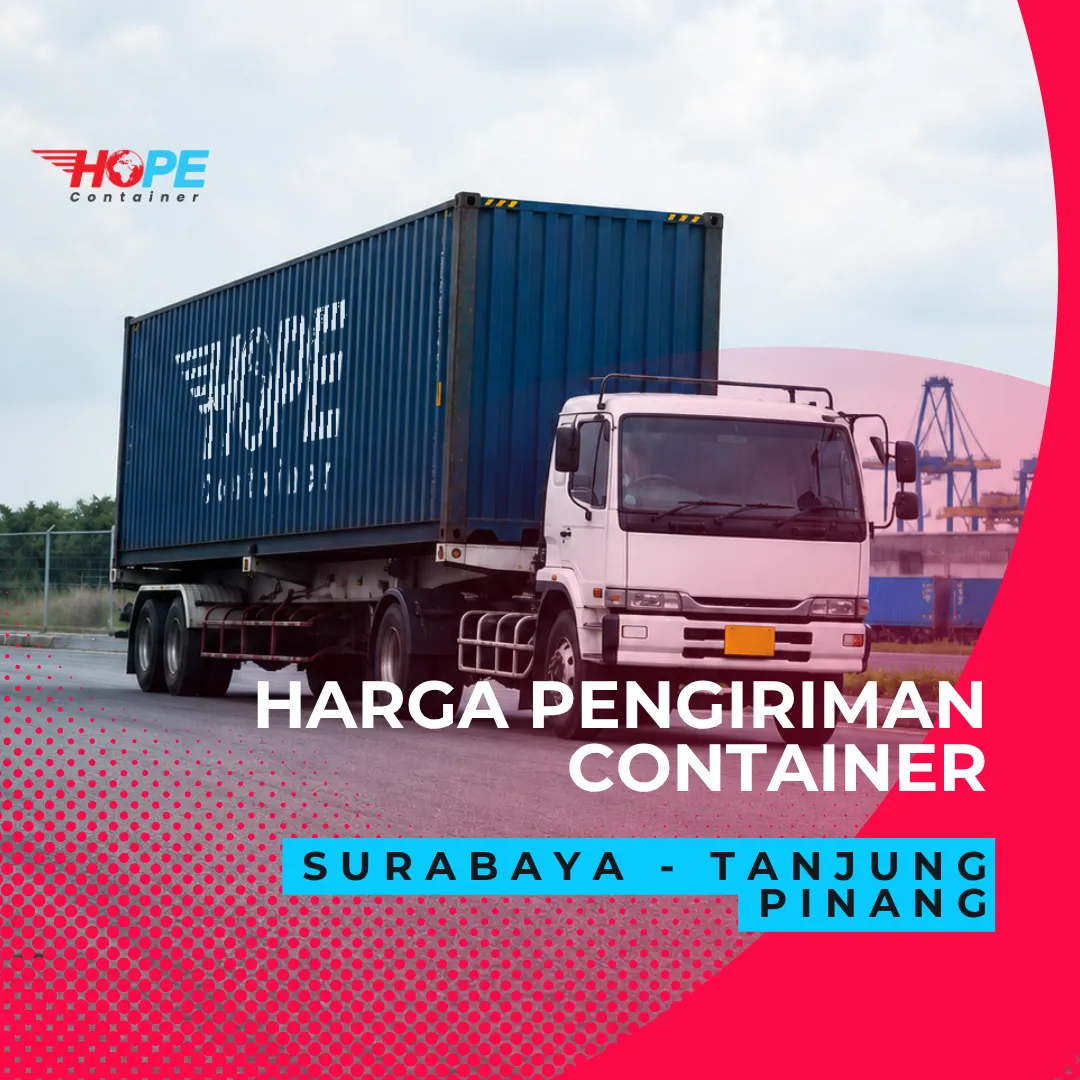 Harga Pengiriman Container Surabaya Tanjung Pinang