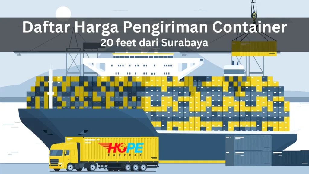 Daftar Harga Container Surabaya 20 Feet
